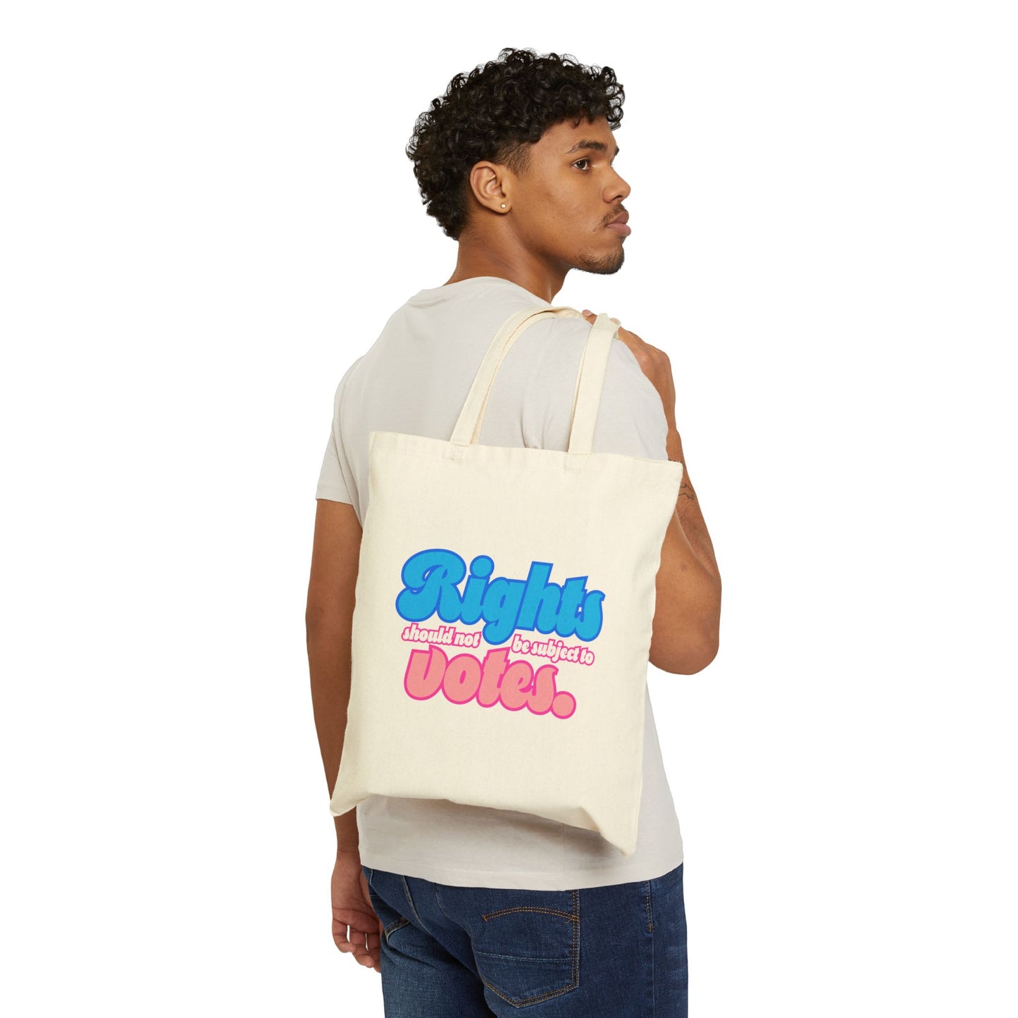 Rights Not Votes - Cotton Canvas Tote Bag