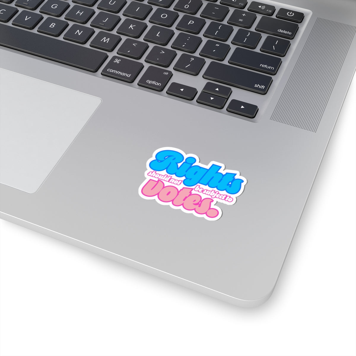 Rights Not Votes - Kiss-Cut Stickers