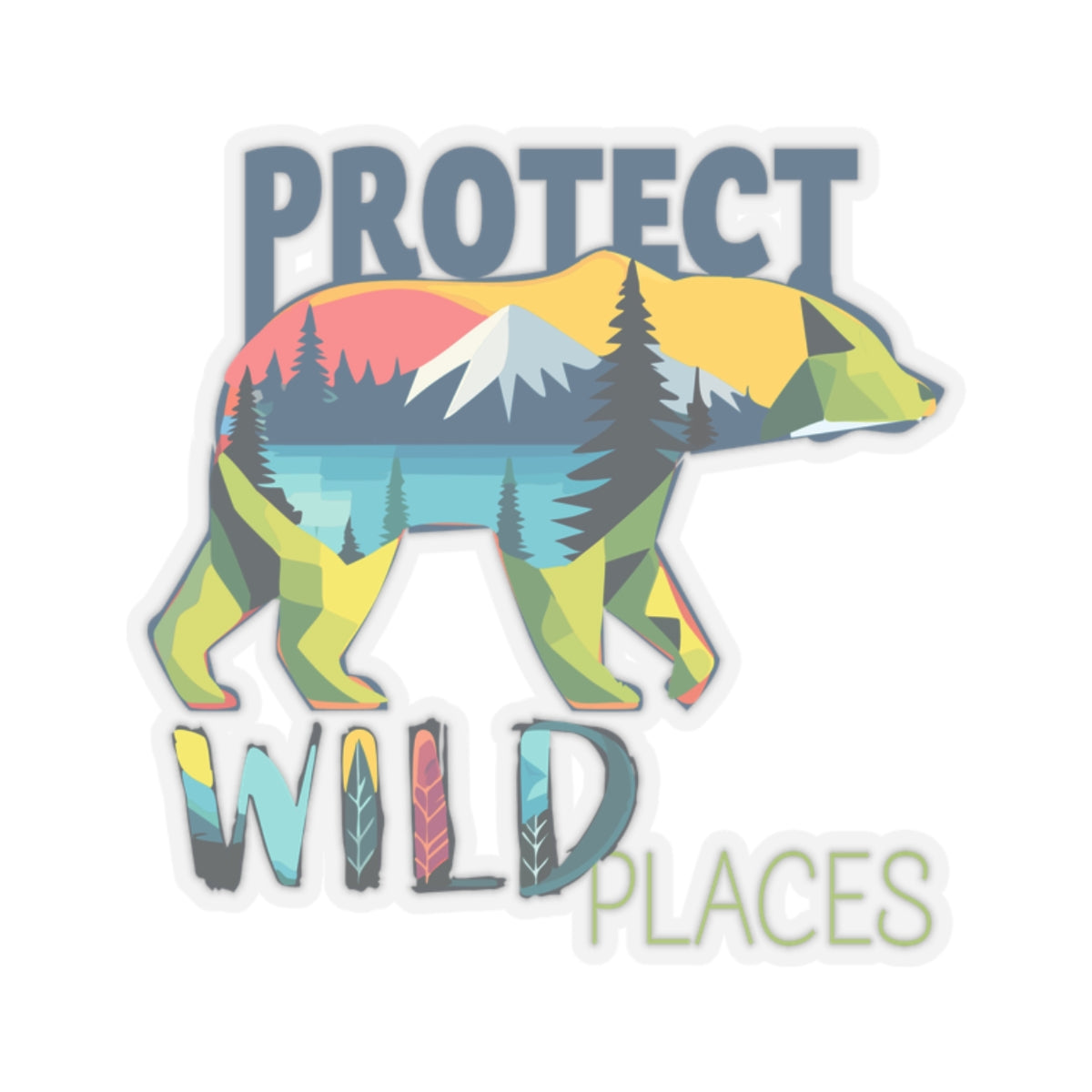 Protect Wild Places - Kiss-Cut Stickers