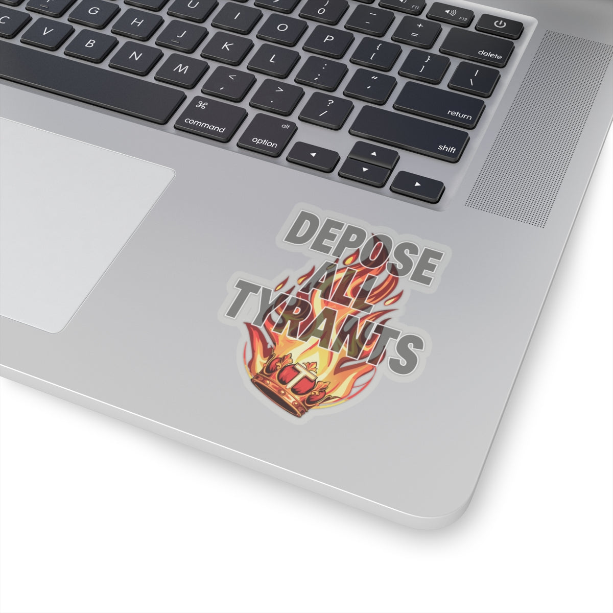 Depose All Tyrants - Kiss-Cut Stickers