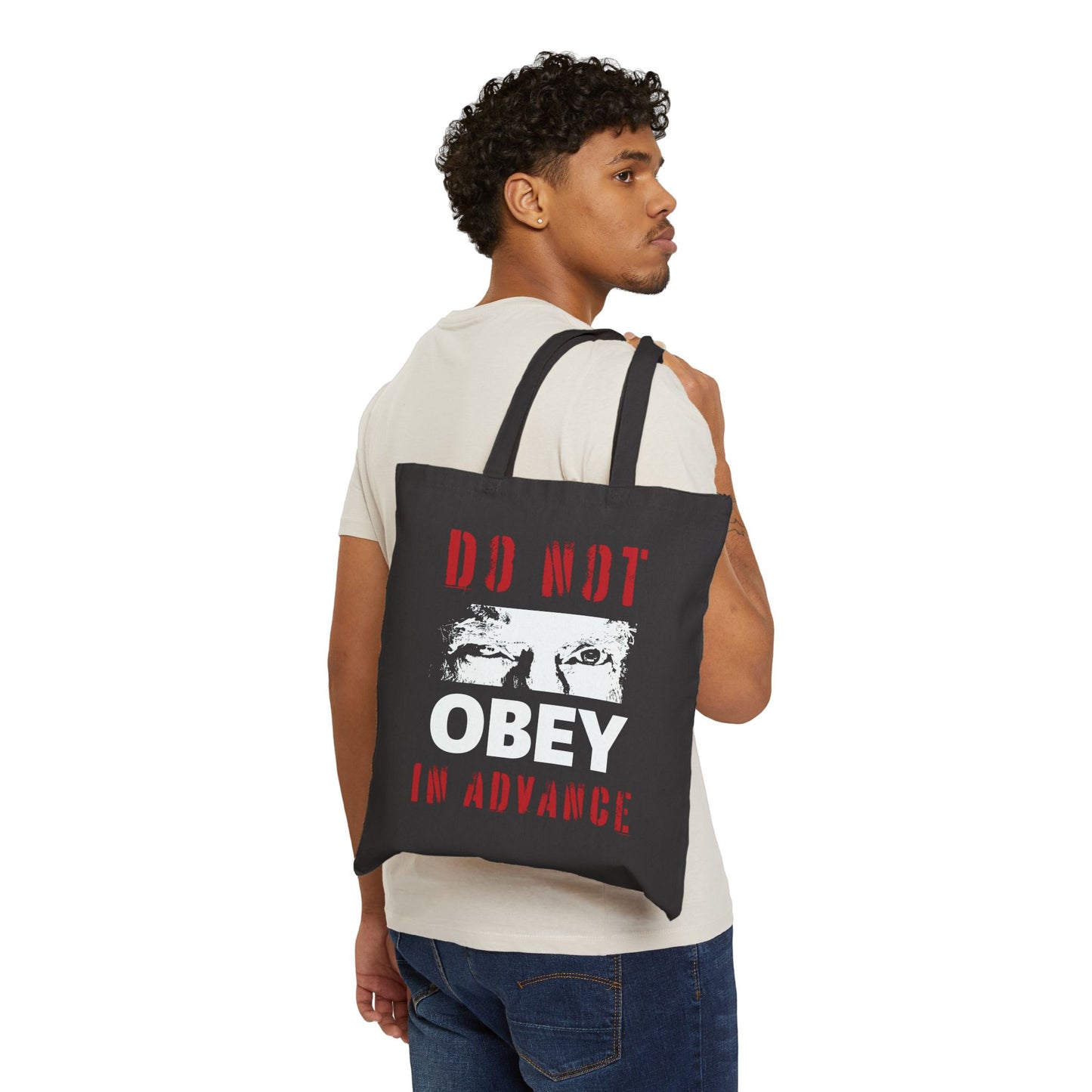 Do Not Obey in Advance - Cotton Canvas Tote Bag