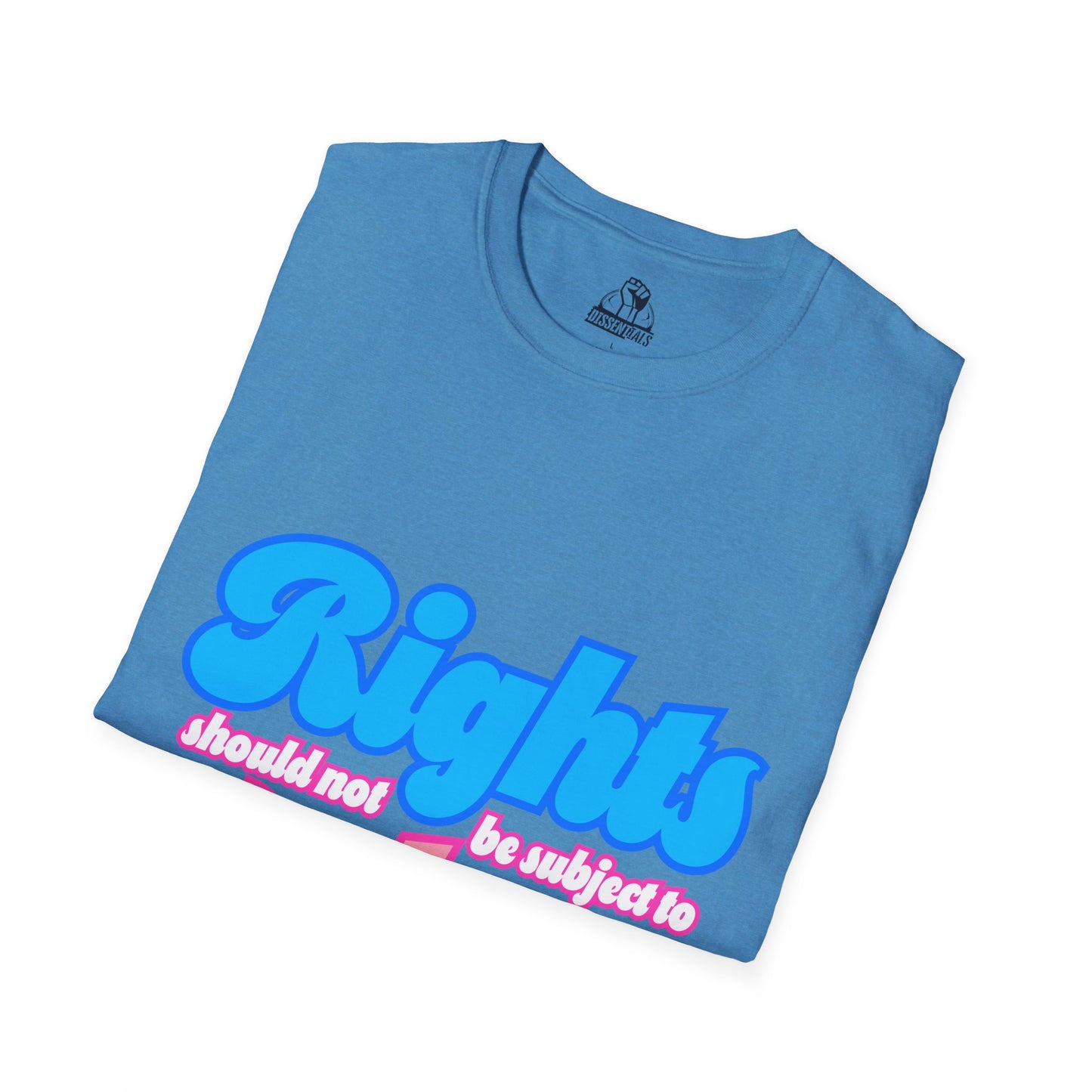 Rights Not Votes - Unisex Softstyle Tee
