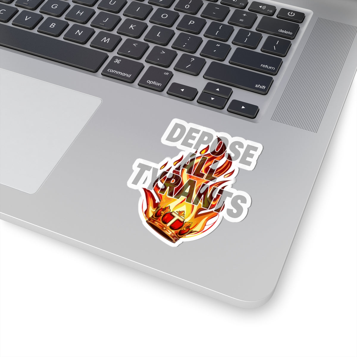 Depose All Tyrants - Kiss-Cut Stickers