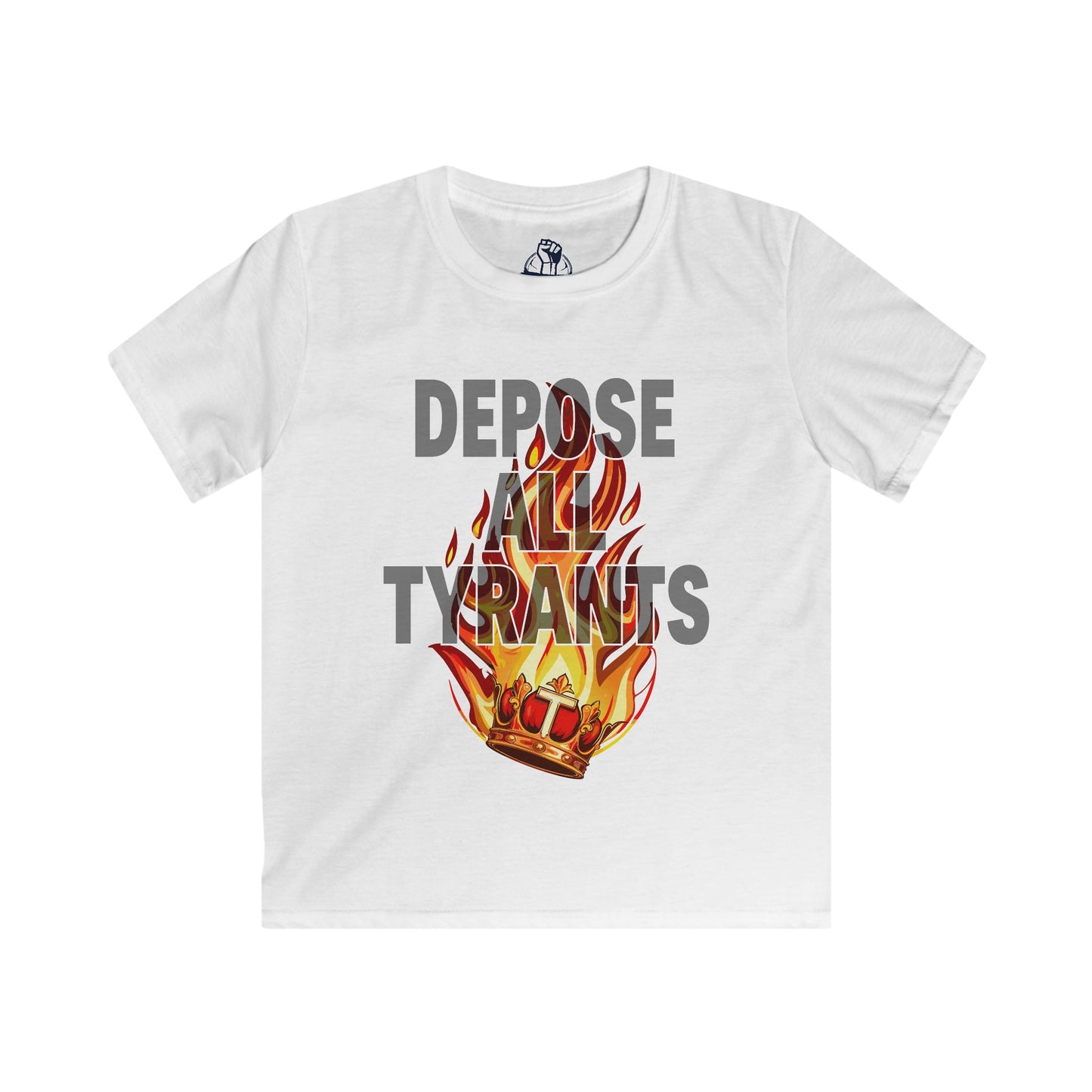 Depose All Tyrants - Kids Softstyle Tee