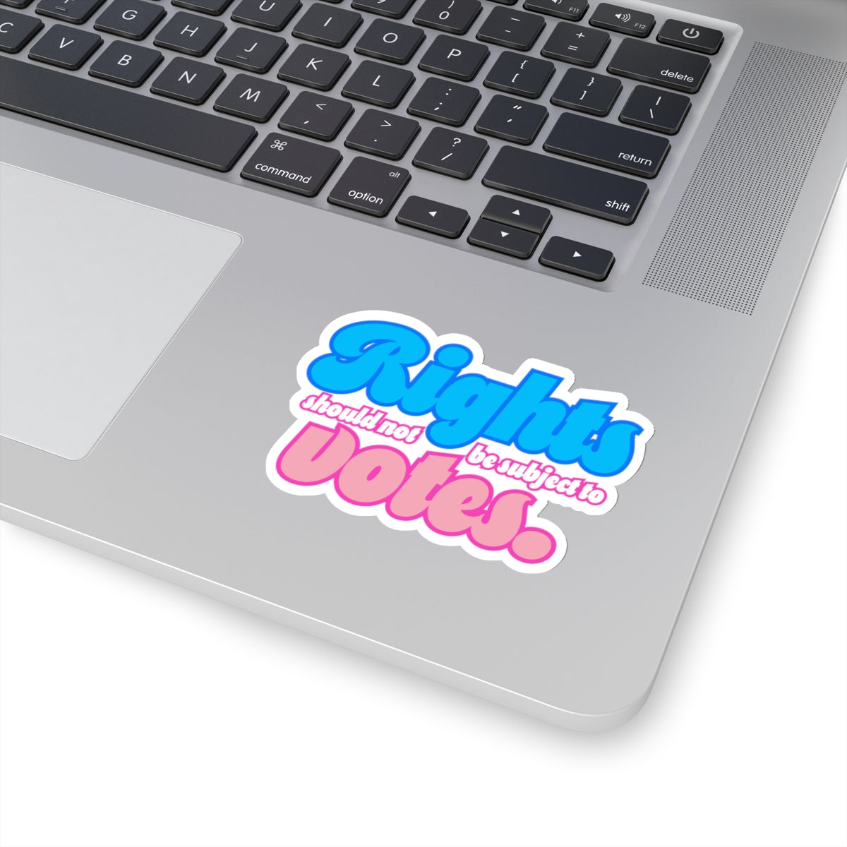 Rights Not Votes - Kiss-Cut Stickers