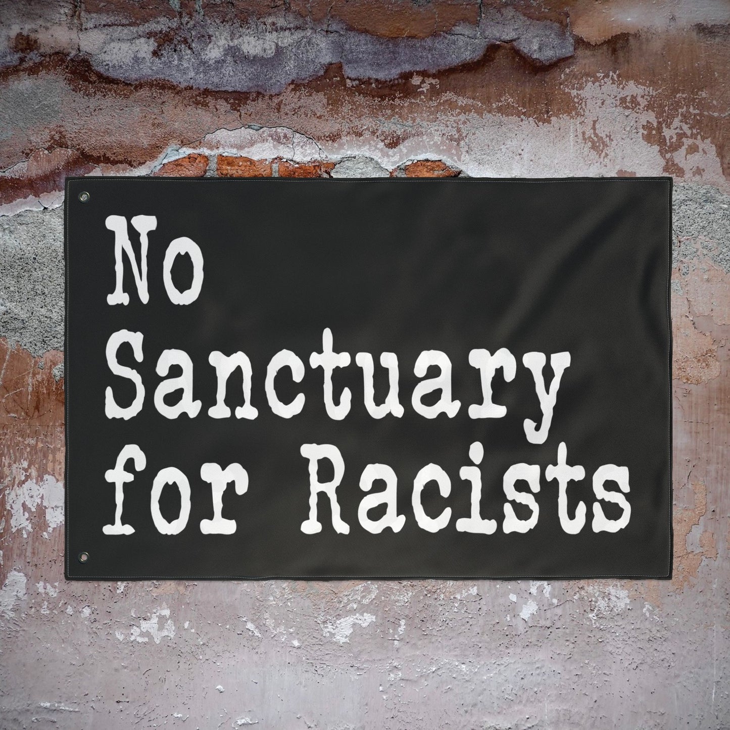 No Sanctuary for Racists Flag — Double-Sided Political Banner