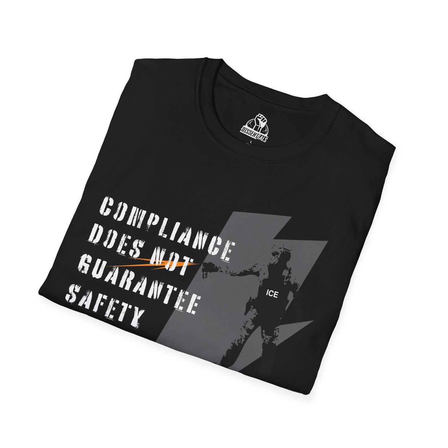 Compliance Does Not Guarantee Safety - Unisex Softstyle Tee