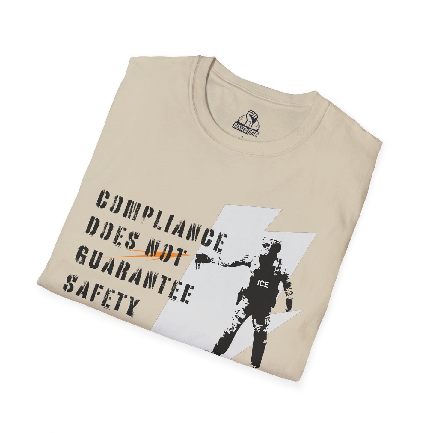 Compliance Does Not Guarantee Safety - Unisex Softstyle Tee