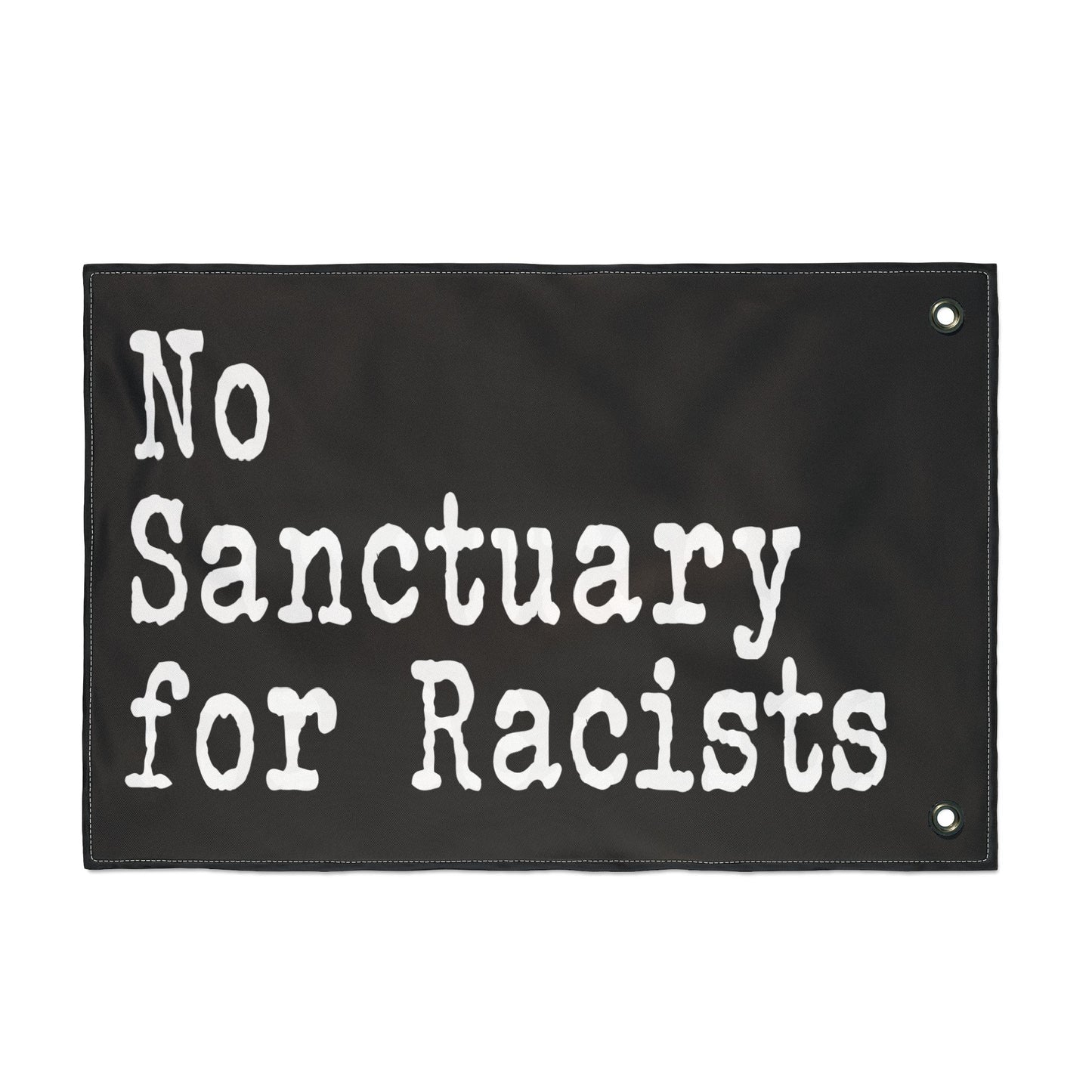 No Sanctuary for Racists Flag — Double-Sided Political Banner